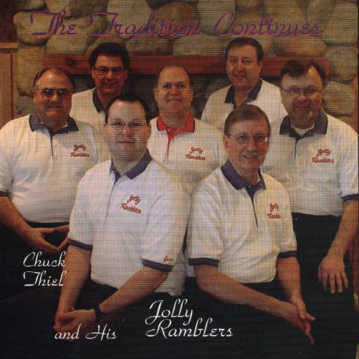 Chuck Thiel And His Jolly Ramblers" The Tradition Continues " - Click Image to Close